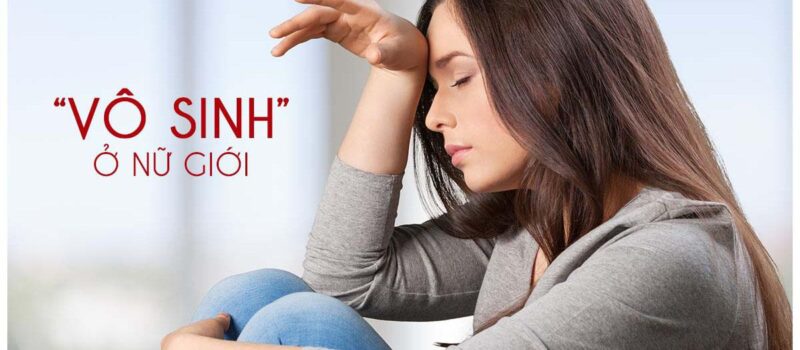 Những triệu chứng cơ bản của bệnh vô sinh - hiếm muộn nữ giới